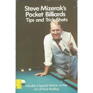 USED-Steve Mizerak's Pocket Billiards Tips and Trick Shots by Steve Mizerak (Paperback)