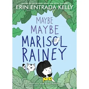 Maybe Maybe Marisol Rainey (Maybe Marisol: Volume Number 1) by Erin Entrada Kelly||Erin Entrada Kelly [Paperback Book]