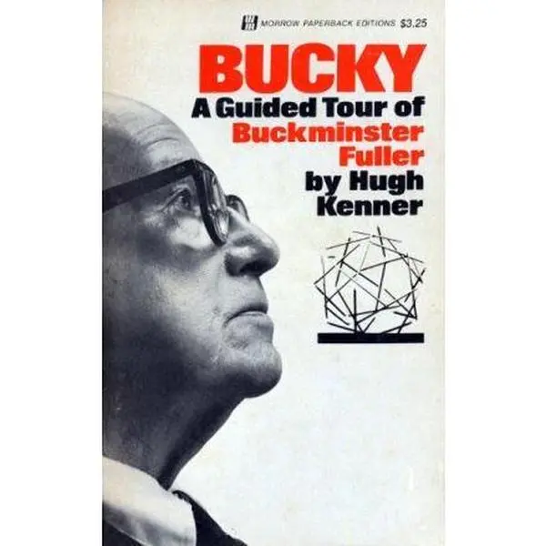 USED Book - Bucky: A Guided Tour of Buckminster Fuller by Hugh Kenner (Paperback) - english
