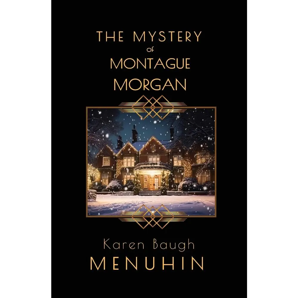 USED Book - The Mystery of Montague Morgan: Heathcliff Lennox Christmas Murder Mystery by Menuhin, Karen Baugh (Paperback) - english