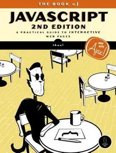 USED-The Book of JavaScript, 2nd Edition: A Practical Guide to Interactive Web Pages by Thau (Paperback)