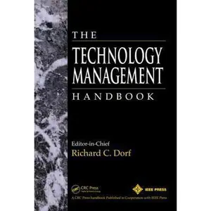 USED-The Technology Management Handbook (Electrical Engineering Handbook) by Richard C. Dorf (Hardcover)