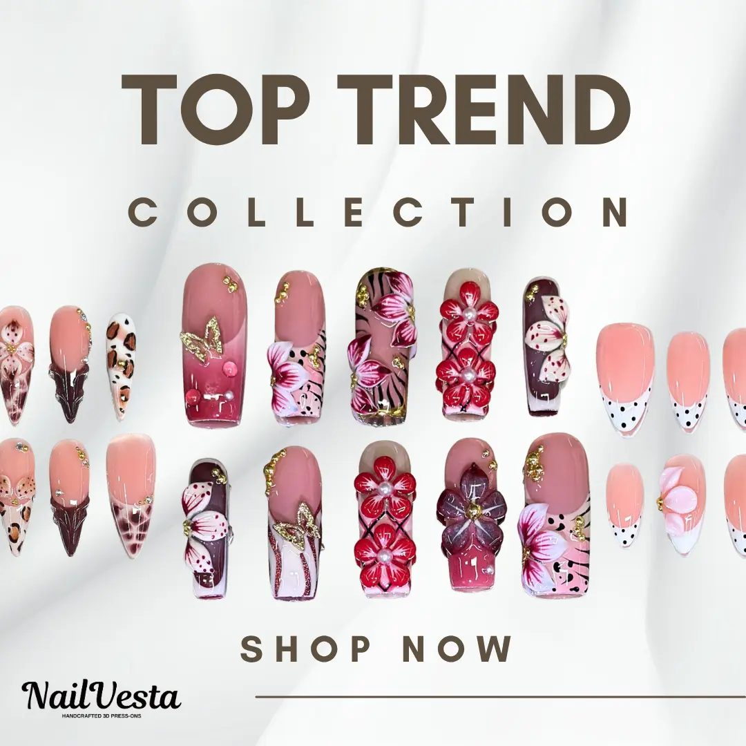 NailVesta TOP TREND COLLECTION – 100% Handcrafted 3D Press-On Nails | Reusable, Long-Lasting, Salon-Quality