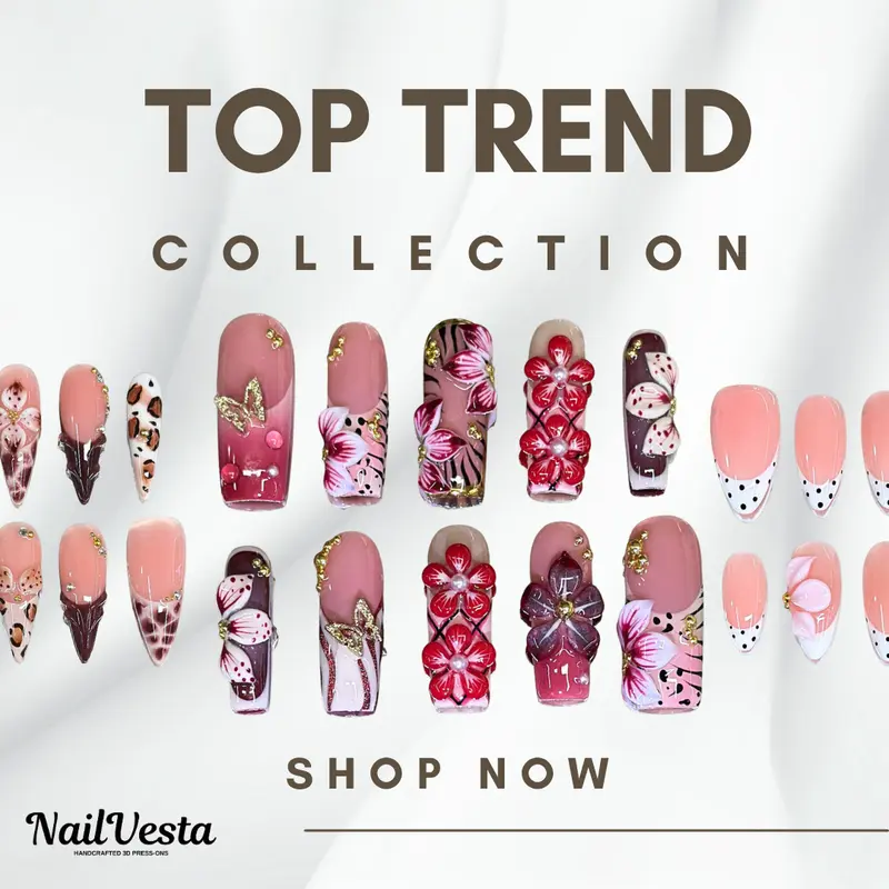 NailVesta TOP TREND COLLECTION – 100% Handcrafted 3D Press-On Nails | Reusable, Long-Lasting, Salon-Quality