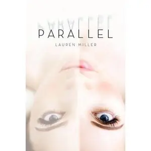 USED-Parallel by Miller, Lauren (Hardcover)