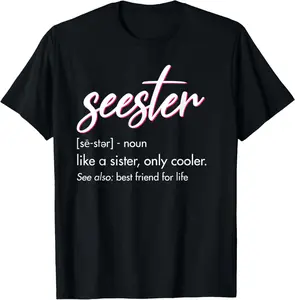 Seester Definition Mom Sister Friend Vintage Graphic Tees Menswear Casual Cotton Streetwear T Shirts for Women