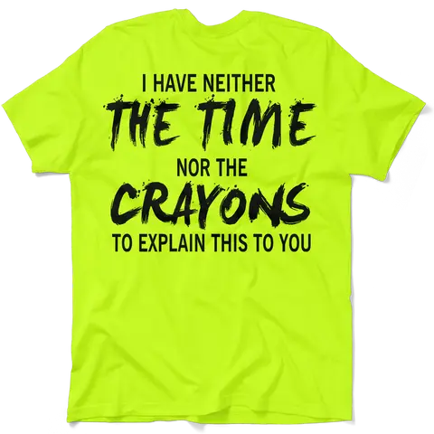 Crayons - Hi Visibility Safety Yellow Work T-Shirt Jersey Menswear apparel | Graphic Vintage tees Top Collar