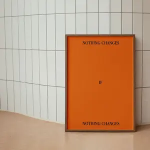 Nothing changes if nothing changes Wall Art, Inspirational Quote Print, Digital Download, Wall Decor, Typographic Poster, Affirmation Print