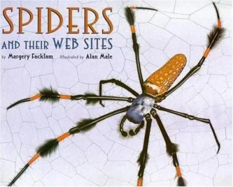 USED-Spiders and Their Web Sites by Margery Facklam (Hardcover)