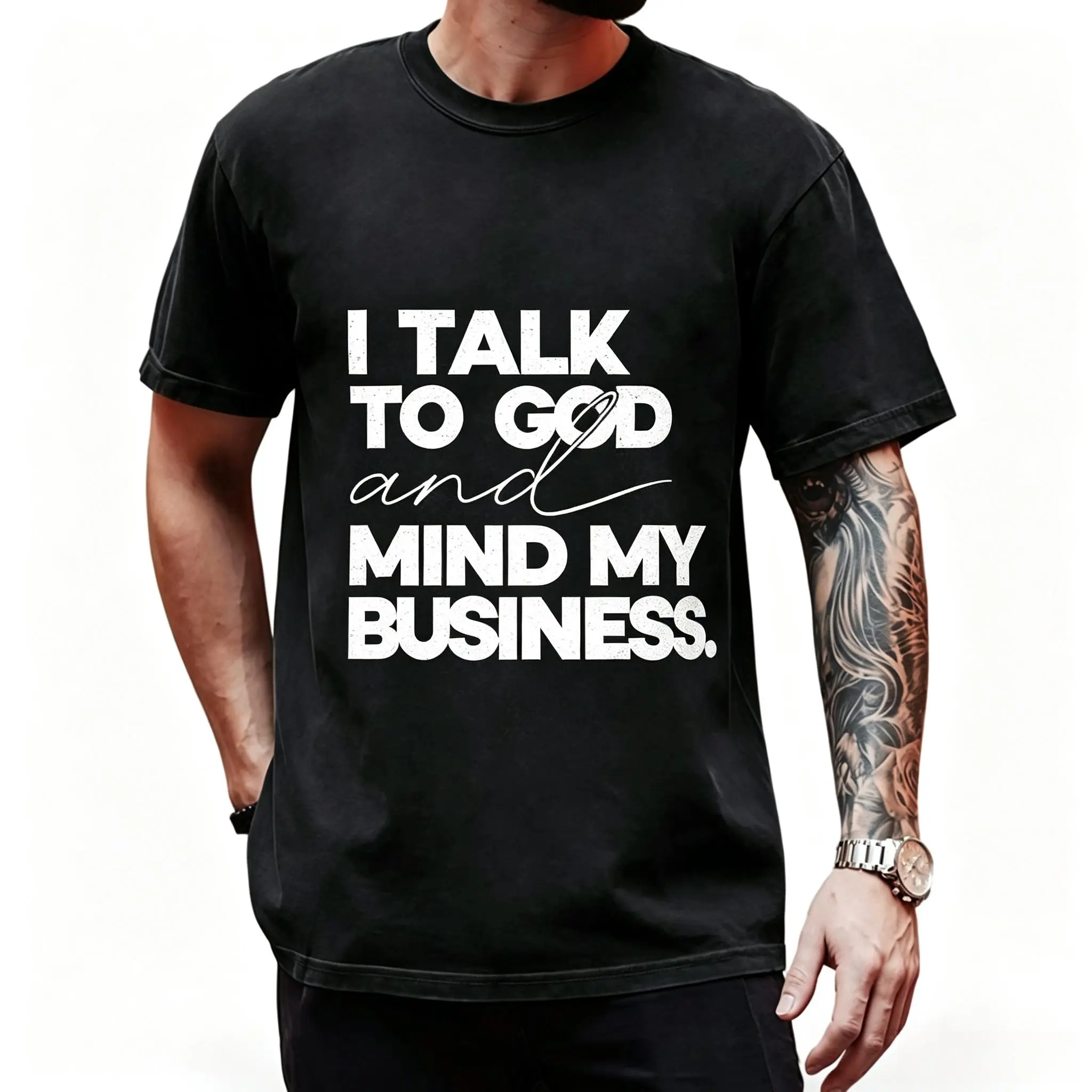 I Talk to God and Mind My Business Comfort Shirt, Christian Quote Tee, Faith Based Graphic T-Shirt, Religious Gift for Men