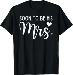 100% Cotton Soon To Be His Mrs Bride & Groom Matching Couples Wedding T-Shirt