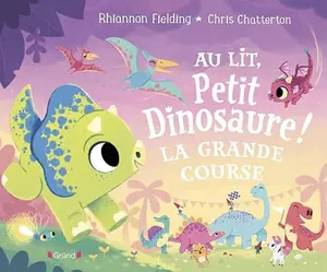 USED-Au lit, petit dinosaure ! La grande course by Rhiannon Fielding (Paperback)