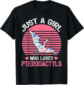 100% Cotton Dinosaur Bird Lover Tee Just A Who Loves Pterodactyls T-Shirt