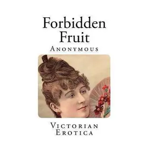 USED-Forbidden Fruit by Anonymous (Paperback)