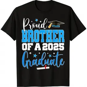 100% Cotton Senior 2025 Proud Brother Of A Class Of 2025 Graduate T-Shirt