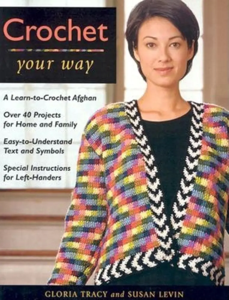 USED Book - Crochet Your Way: A Learn-To-Crochet Afghan, Over 40 Projects for Ho by Levin, Susan (Paperback) - english