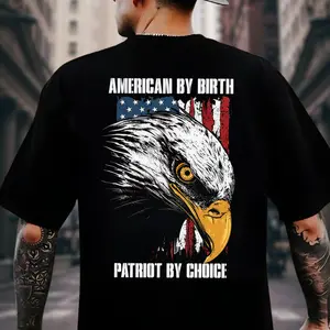American by Birth Patriot by Choice Shirt – Bald Eagle Patriotic USA Flag T-Shirt for Men