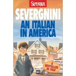 USED-An Italian in America by Beppe Severgnini (Paperback)