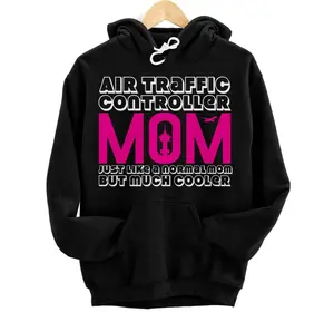 Air Traffic Controller Mom Joke Flight Control Tower Hoodie, Sweatshirt, T-Shirt