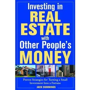 USED-Investing in Real Estate With Other People's Money: Proven Strategies for Turning a Small Investment into a Fortune by Jack Cummings (Paperback)