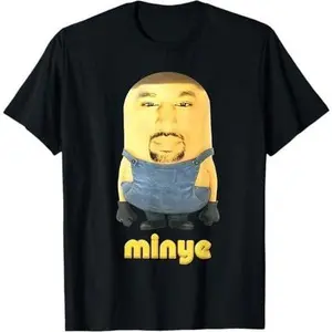 Minye Funny For Women, Men T-Shirt