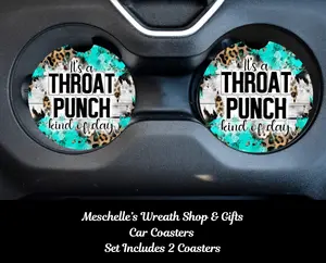 Throat Punch Kind of Day Car Coasters - Upgrade Your Car Interior with Stylish and Functional Car Coasters