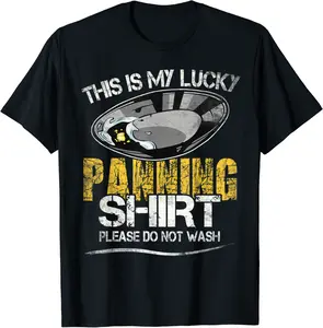 Gold Miner This Is My Panning Shirt Do Not Wash Gold Panning T-Shirt - Clydebell Shop 64B0B96WQX37