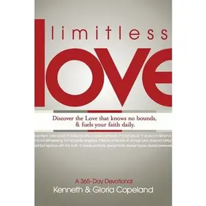 USED-Limitless Love: Discover the Love That Knows No Bounds and Fuels Your Faith Daily: A 365-Day Devotional by Kenneth Copeland (Paperback)