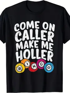 Men's Funny Bingo Game T-Shirt - Come On Caller Make Me Holler Bingo Number Call Sheet Design, Soft Breathable Casual Tee for Bingo Parties, Short Sleeve Round Neck Gift for Bingo Callers & Enthusiasts, PLUS SIZE