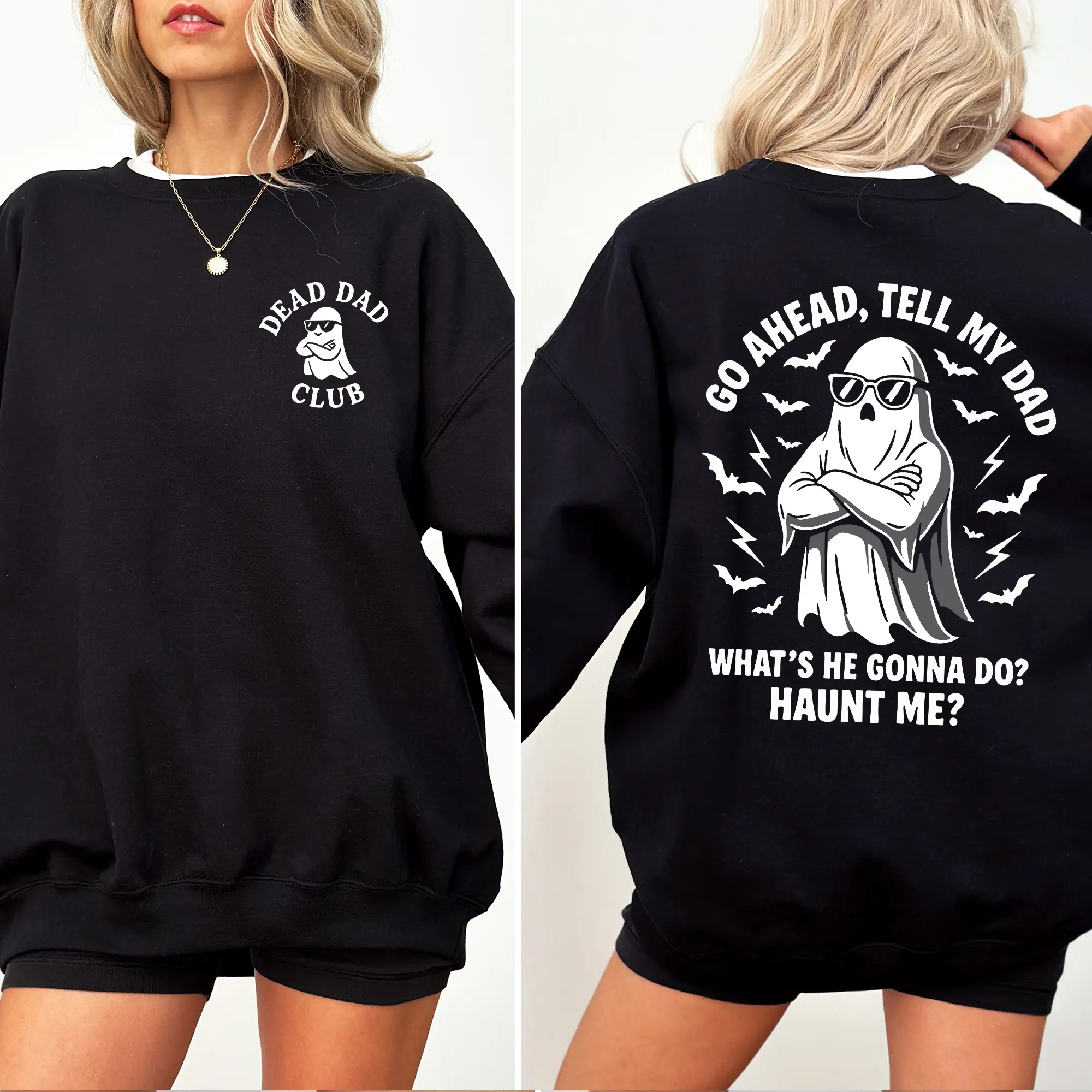 Go Ahead, Tell My Dad Sweater, Remember Deceased Outfits, Dark Humor Graphics Sweater, Halloween Merch, Women's Gifts, Casual Womenswear, Unisex