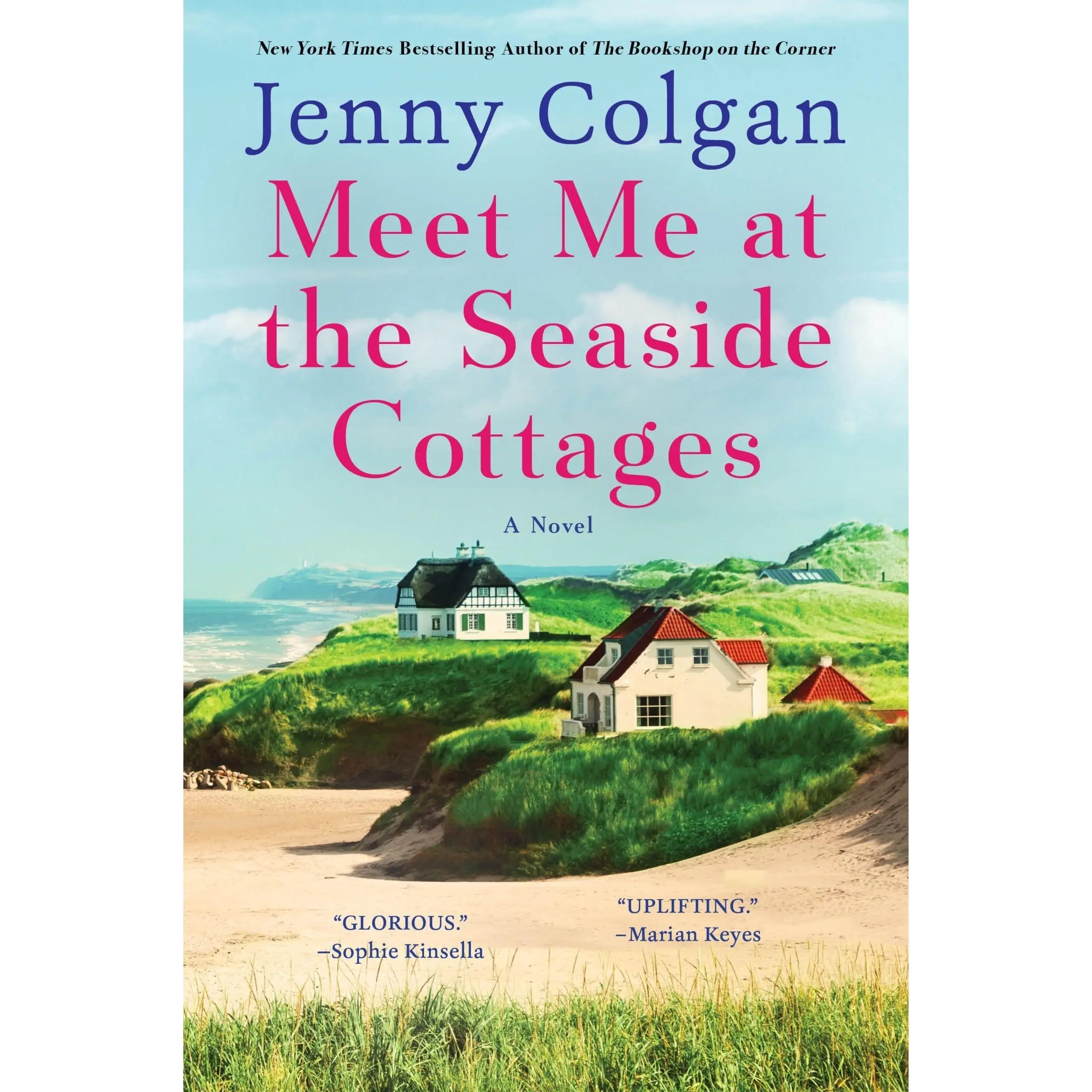 Meet Me at the Seaside Cottages: A Novel (Scottish Island of Mure: Volume Number 8) by Jenny Colgan [Paperback Book]