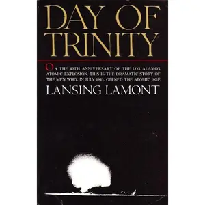 USED-Day of Trinity by Lansing Lamont (Paperback)