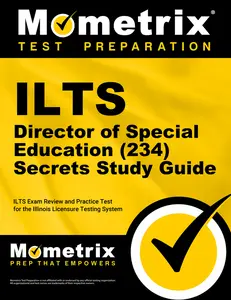 USED-ILTS Director of Special Education (234) Secrets Study Guide: ILTS Exam Review and Practice Test for the Illinois Licensure Testing System by Mometrix (Paperback)