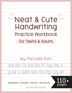 Neat and Cute Handwriting practice Workbook for adults and Teens