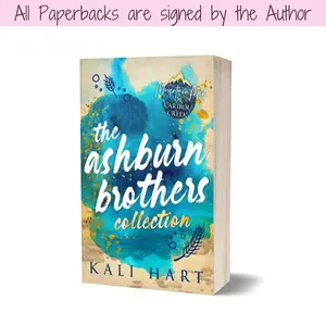 The Ashburn Brothers Signed Paperback - 3 Brothers, 3 Novellas, & 3 HEAs in one book!