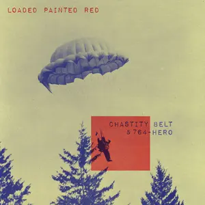 Chastity Belt - Loaded Painted Red - Purple  [7-INCH SINGLE VINYL RECORD] Colored Vinyl, Purple