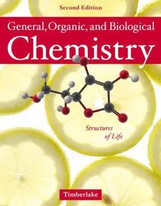 USED-General, Organic and Biological Chemistry: Structures of Life with Student Access Kit for MasteringGOBChemistry(TM) (MasteringChemistry Series) by Karen C. Timberlake (Hardcover)