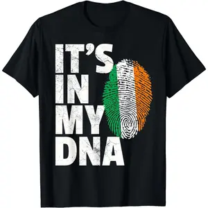 IT'S IN MY DNA Irish Ireland Flag National Pride Roots Gift T-Shirt