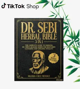 The Dr.Sebi Herbal Bible: [3-in-1] Soft Cover Comprehensive Guidebook, Using Dr. Sebi's Therapeutic Herbal Medications to Purify the Body and Achieve Long-Term Health
