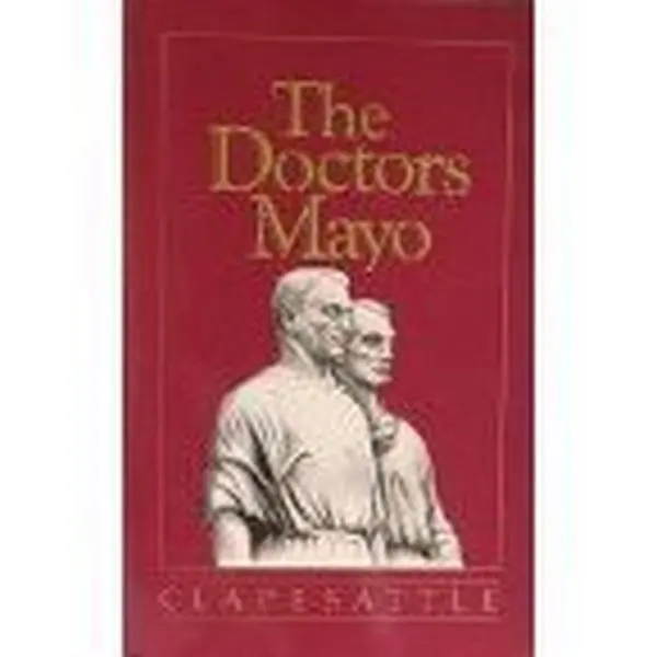 USED-Doctors Mayo by Clapasattle (Paperback)