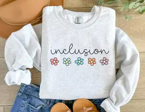 Inclusion T-Shirt Or Sweatshirt, Neurodiversity T-shirt, Special Education Teacher Sweatshirt, Autism Teacher Gift, Inclusion Teacher Tee, Autism Cotton Crewneck