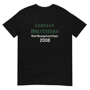 Lehman Brothers Risk Management T-Shirt