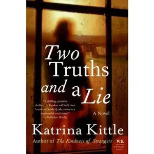 USED-Two Truths and a Lie by Kittle, Katrina (Paperback)