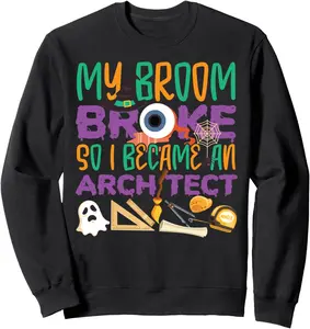 Architect Student Architecture Halloween Witch My Broom Sweatshirt