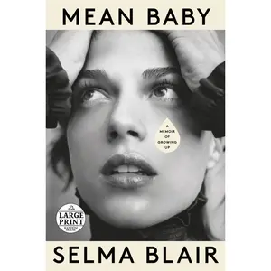 USED-Mean Baby: A Memoir of Growing Up by Blair, Selma (Paperback)