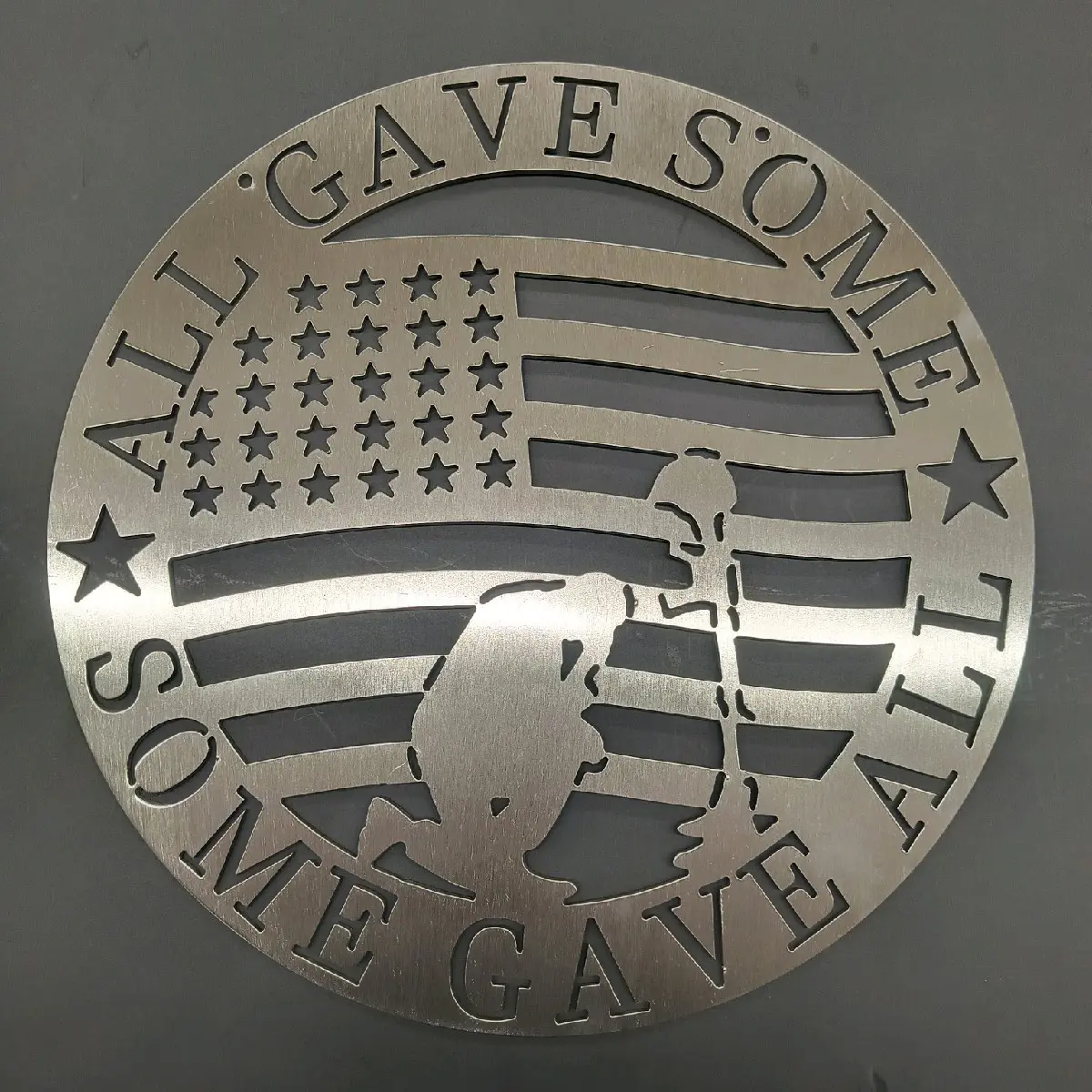 All Gave Some, Some Gave All 13.5" steel sign veterans memorial day service  decor military Vietnam POW WWI WWII Army Air Force Navy Marine sale