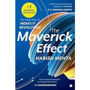 USED-The Maverick Effect : The Inside Story of India's IT Revolution by Harish Mehta (Paperback)