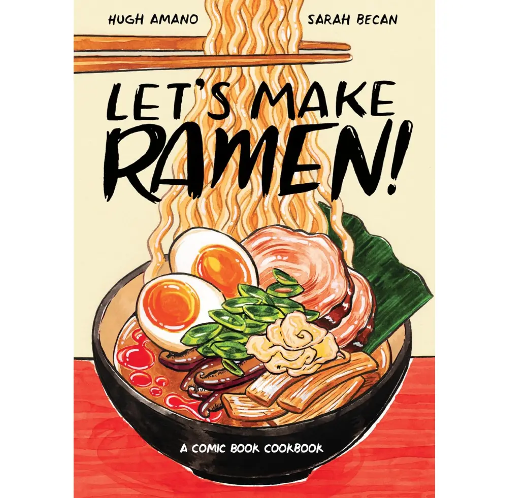 Let's Make Ramen!: A Comic Book Cookbook Paperback by Hugh Amano