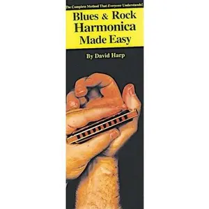 USED-Blues & Rock Harmonica Made Easy!: Compact Reference Library by Harp, David (Paperback)