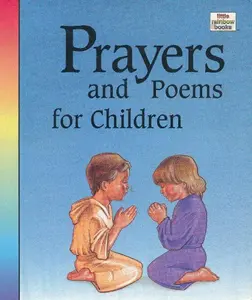 USED-Prayers and Poems for Children (Little Rainbow Books) (Hardcover)
